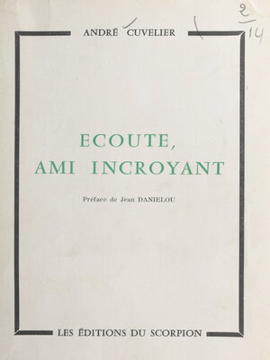 cover image of Écoute, ami incroyant
